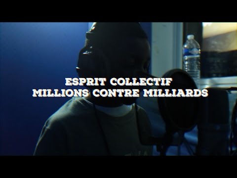 ESPRIT COLLECTIF - MILLIONS VS MILLIARDS (OFFICIAL VIDEO)