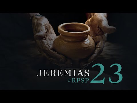 Jeremias 23 - Reavivados por Sua Palavra | #RPSP
