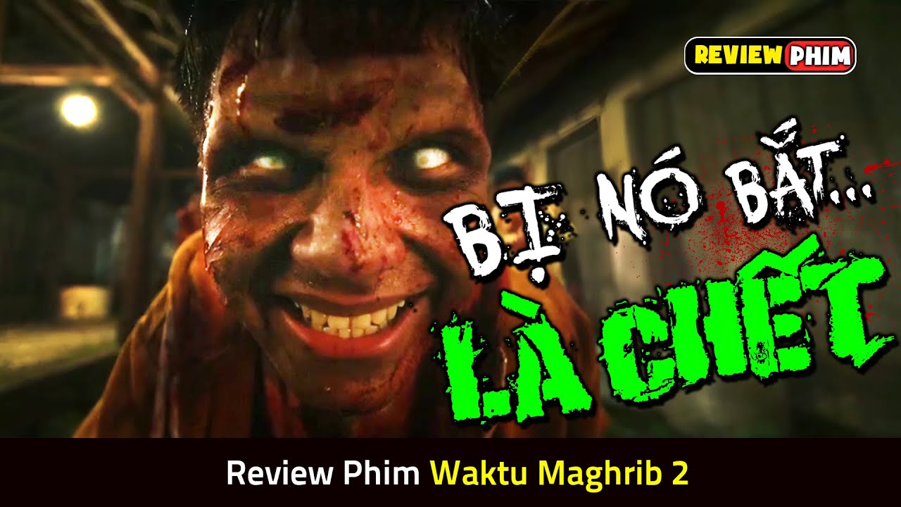 Ngôi Làng Ở Indonesia Cấm Trẻ Con Ra Ngoài Vào Ban Đêm Chỉ Vì Điều Này - Review Phim WAKTU MAGHRIB 2