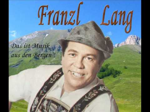 Franzl Lang - Erzherzog Johann Jodler