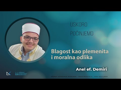 "Blagost kao plemenita i moralna odlika"  Anel ef. Demiri