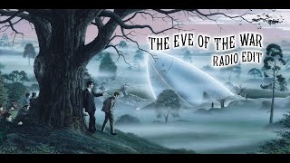 The Eve of The War ft Richard Burton &amp; Justin Hayward - Radio Edit