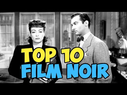 Top 10 Film Noir Of All Time