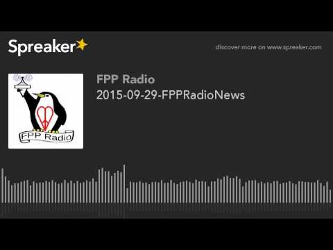 2015-09-29-FPPRadioNews