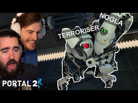 Nogla and Terroriser play Portal 2 co-op