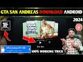 GTA SAN ANDREAS DOWNLOAD ANDROID GTA SAN ANDREAS DOWNLOAD PLAY STORE FREE GTA SAN ANDREAS