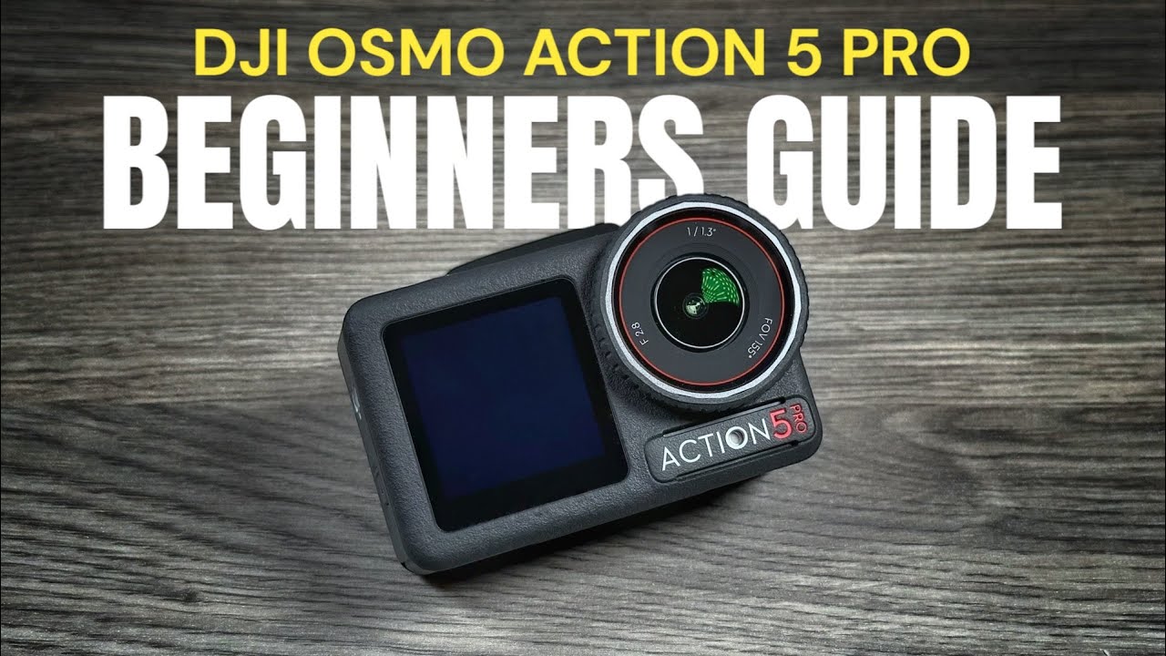 DJI Osmo Action 5 Pro Beginners Guide - Getting Started