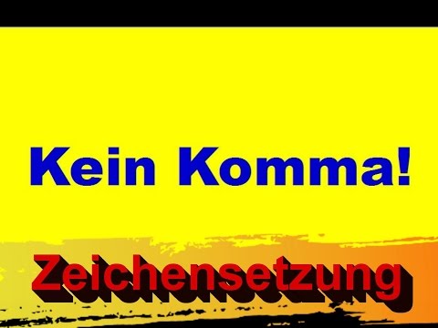 100 Sekunden Zeichensetzung - Kein Komma!