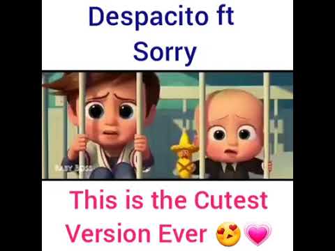 despacito boss baby version Ft.Sorry