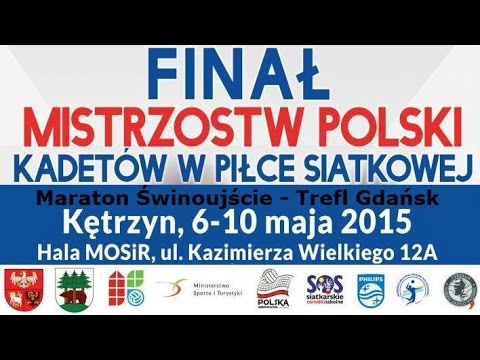 MP Kadetów 2015: Maraton Świnoujście - Trefl Gdańsk