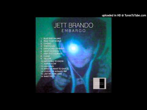 Jett Brando - Love is the Ultimate Trip