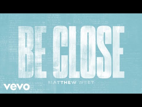 Thumbnail for Be Close video
