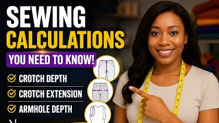 How to Calculate Crotch Depth, Crotch Extension and Armhole Depth/Sewing Formulas for Beginners