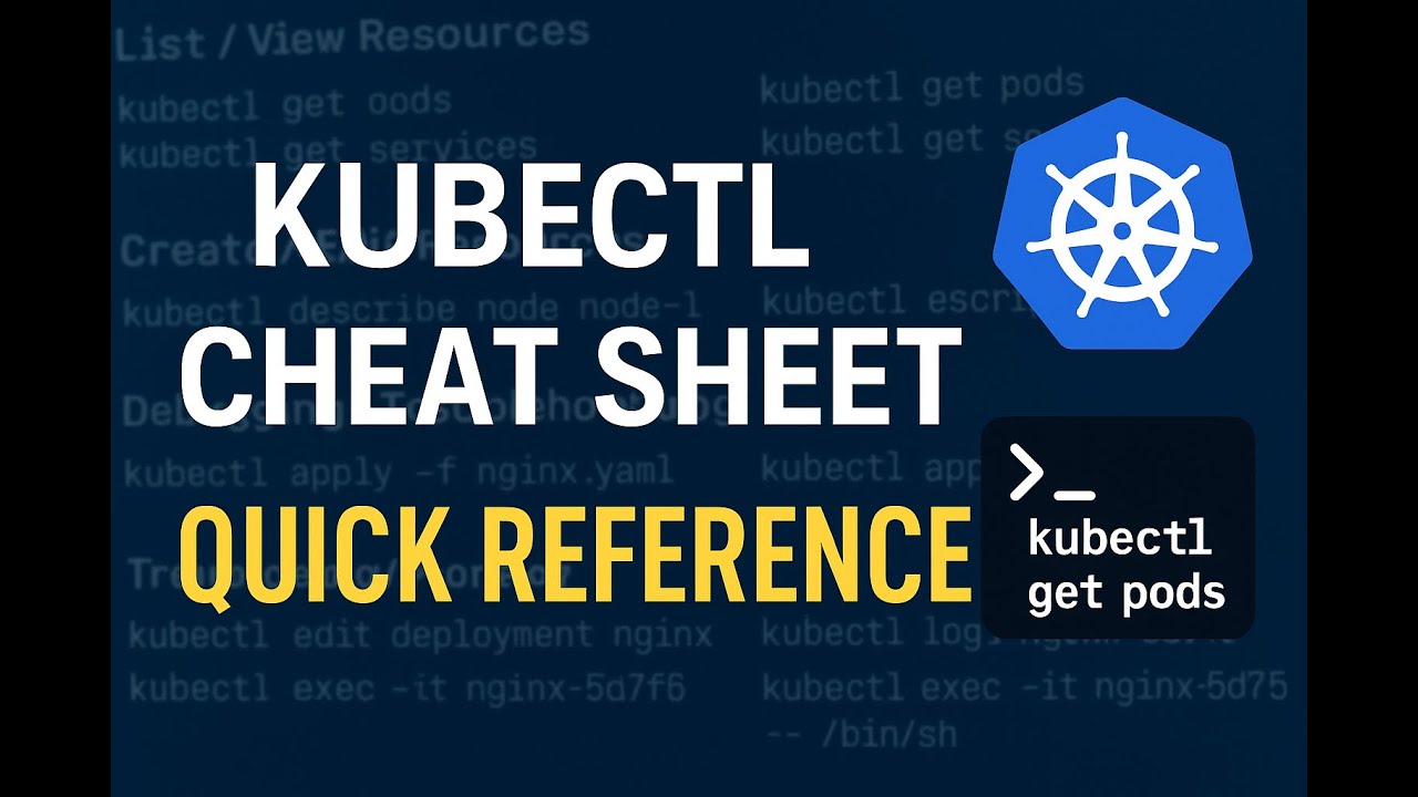 Kubectl Cheat Sheet | Quick Reference for Kubernetes CLI (CKA Prep)