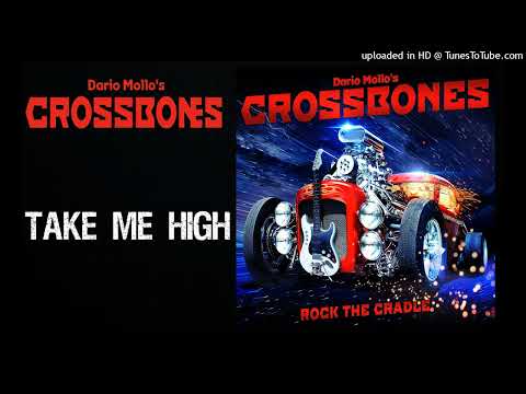 Dario Mollo's Crossbones - Take Me High