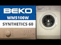Beko WM5100W Washing Machine Synthetics 60