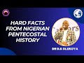 Hard Facts From Nigerian Pentecostal History Dr D K Olukoya GKNi Media