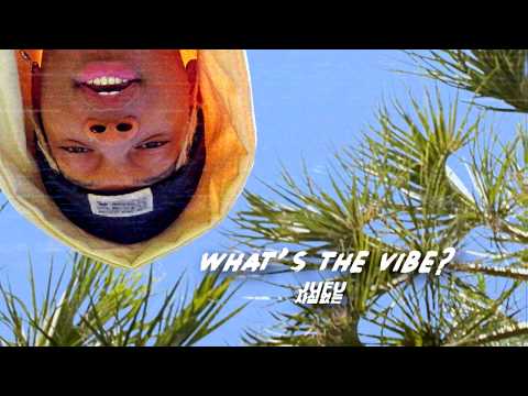 JUFU - What's The Vibe? (Official Audio)