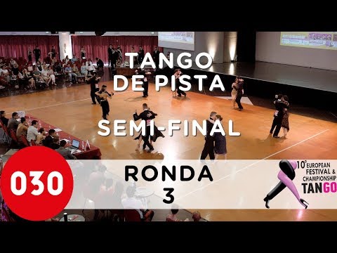 European Tango Championship 2019 – Tango de pista – Semi-Final Ronda 3