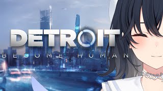 【Detroit: Become Human】救いを与えます【ぶいすぽ/一ノ瀬うるは】