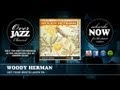 Woody Herman - Get Your Boots Laced Pa (1939)