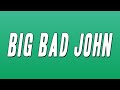 Jimmy Dean Big Bad John Lyrics