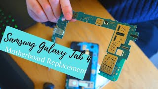 Samsung Galaxy Tab 4 - Motherboard Replacement