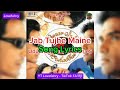 Song Lyrics Jab Tujhe Maine Dekha Pyaar Ishq Aur Mohabbat