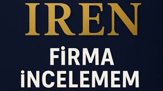 IREN şirket incelemesi.