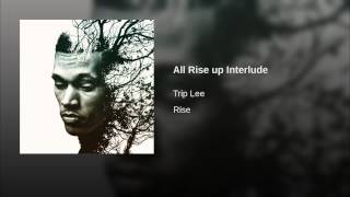 All Rise up Interlude