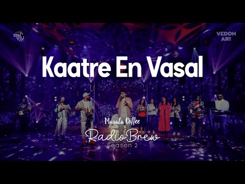 Kaatre En Vasal | Masala Coffee | Radio Brew Season 2 | AR Rahman | Vedom Art