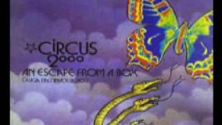 CIRCUS 2000 - An Escape from a Box (OUR FATHER)