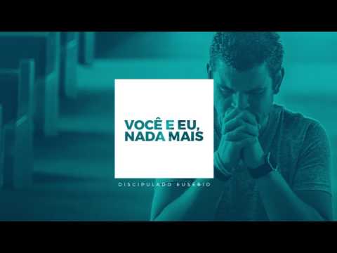 Você E Eu, Nada Mais video