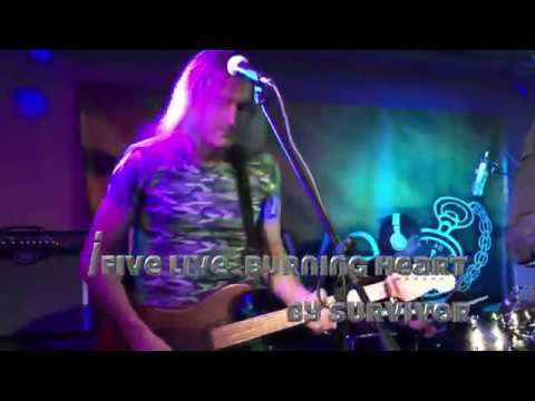 iFive live "BURNING HEART" Survivor cover