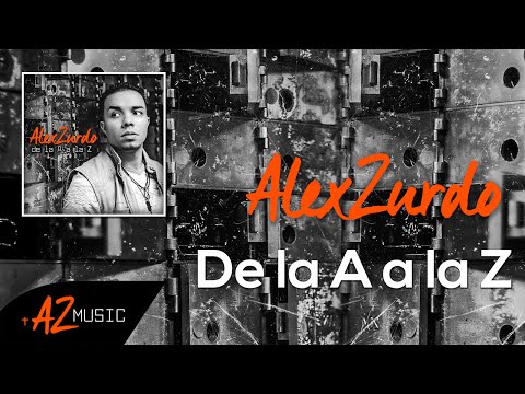 Alex Zurdo - De la A a la Z (Audio)