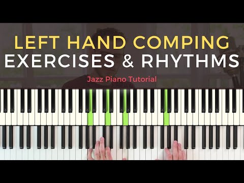 Best Left Hand Comping Exercises & Rhythms [Jazz Piano Tutorial]