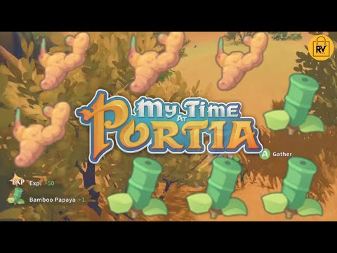 How to Get Bamboo Papaya and Ginger My Time at Portia | Portia Tips & Trick