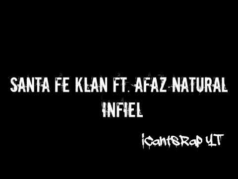 Santa Fe Klan FT. Afaz Natural - Infiel