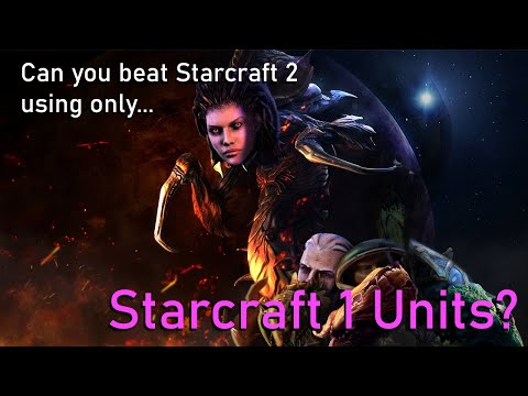 Can you beat Starcraft 2: Heart of the Swarm with only Starcraft 1 units? (Retro Challenge)