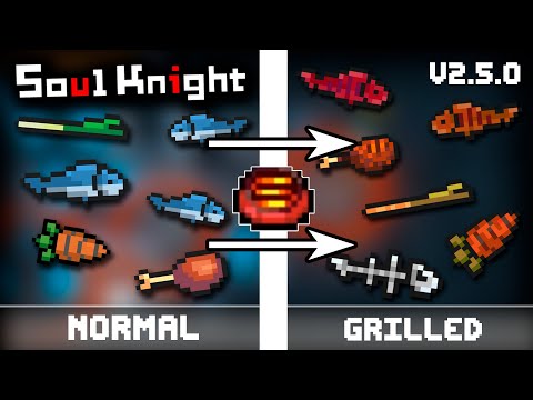 6 NEW GRILLED WEAPONS + GAMEPLAY || Soul Knight New Update || Soul Knight 2.5.0 || MaishoN
