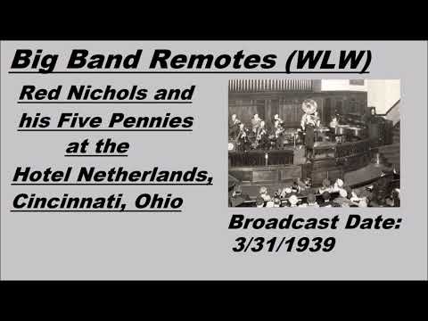 Big Band Remote (WLW) - Red Nichols - 3/31/1939