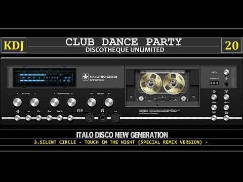 Club Dance Party 20 (Edition Italo Disco Reloaded & New Generation)(KDJ 2022)