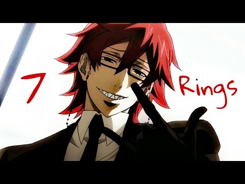 Grell Sutcliff  || 7 Rings ||  Black Butler (AMV)