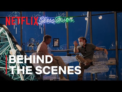 Glass Onion: A Knives Out Mystery | Go Behind the Scenes | Netflix