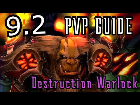 JAZGGZ | 9.2 Destruction Warlock Complete PvP Guide | Highest Rated Warlock 2v2 |