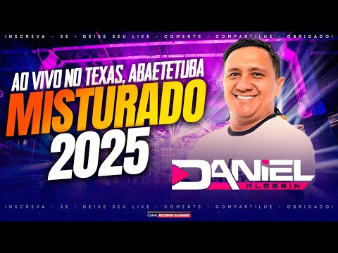 DJ DANIEL AO VIVO NO TEXAS ABAETETUBA 2025