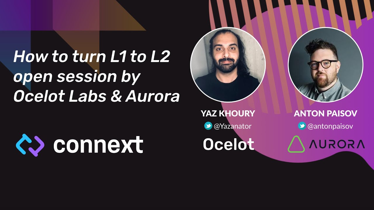 How to Turn L1 to L2 — Ocelot Labs & Aurora