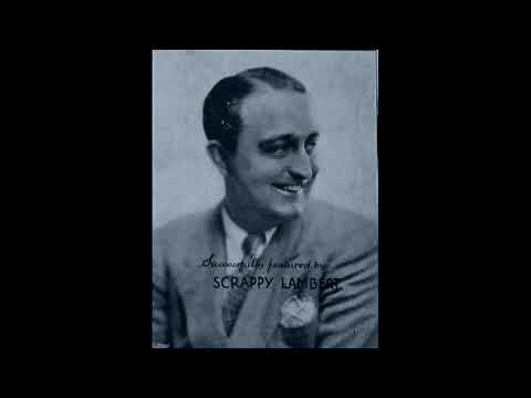 Scrappy Lambert - My Kinda Love (One Way To Paradise) [1929]