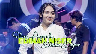 Download lagu Selvi Ayunda - Edinah Niser Ekabin Enger I New RGS [ Live Music] mp3