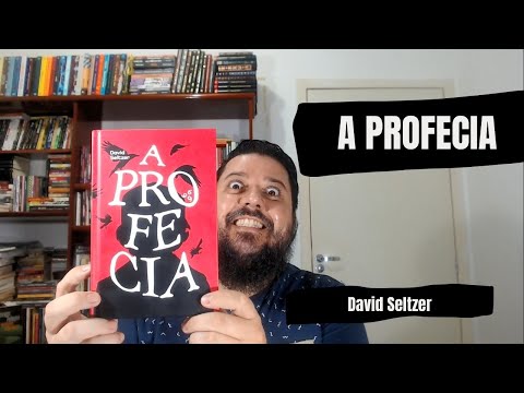A PROFECIA - David Seltzer